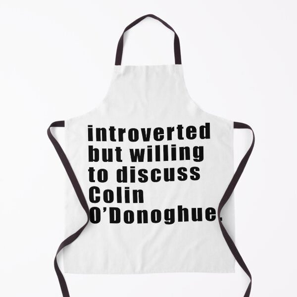 Item preview, Introverted but willing to discuss Colin O'Donoghue (black on white) designed and sold by KillianIsMyHome.