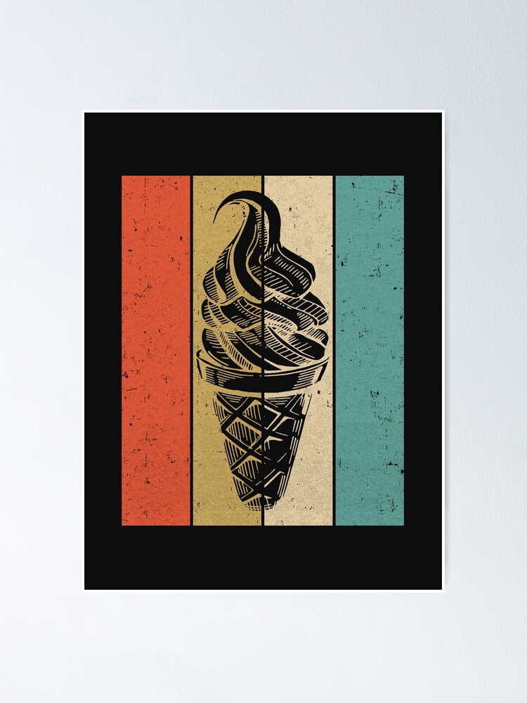 "Ice Cream Cone Retro Vintage Ice Cream Lover Summer Vacation" Poster for Sale by
