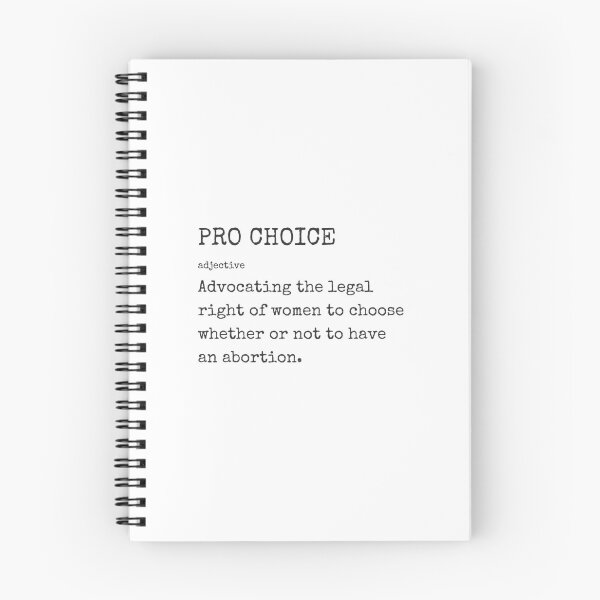 Item preview, Pro Choice Definition - Advocating the legal right of women to choose whether or not to have an abortion. designed and sold by Inspirationmotivation.