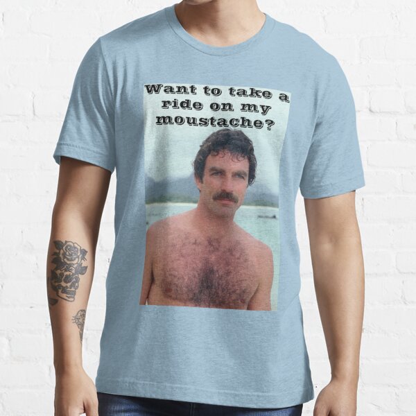 Selleck Moustache Ride T Shirt For Sale By Gosy Redbubble 80s T