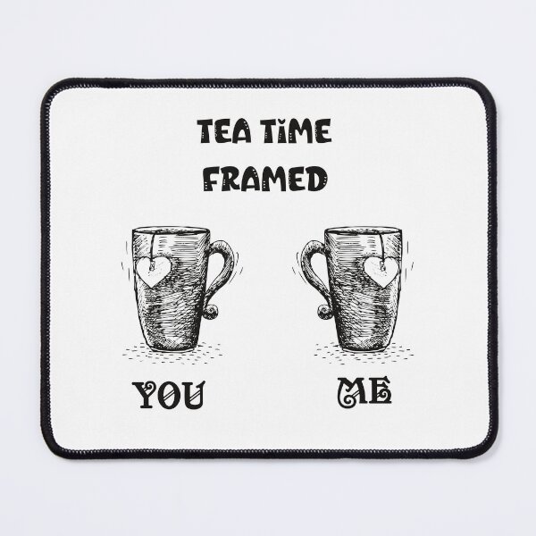 Item preview, Tea Time Framed - Time for Tea - You and Me designed and sold by Akimatax ✯✯✯✯✯.