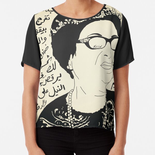 Oum Kalthoum & the lyrics to "Toof w shoof." Chiffon Top