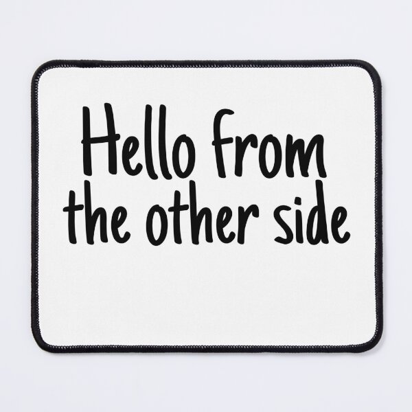 Item preview, Hello from the other side designed and sold by YOSPACE.