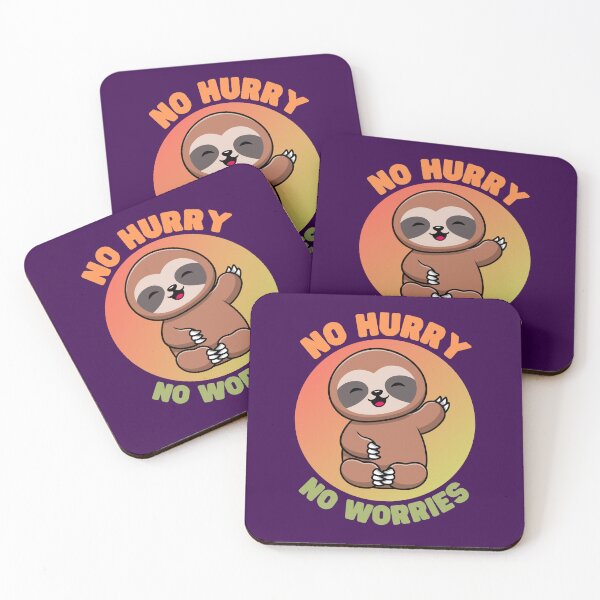 Item preview, | No Hurry No Worries | Sloths | designed and sold by Keep Smiling.