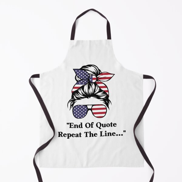 Item preview, End Of Quote Repeat The Line designed and sold by Theparticular.