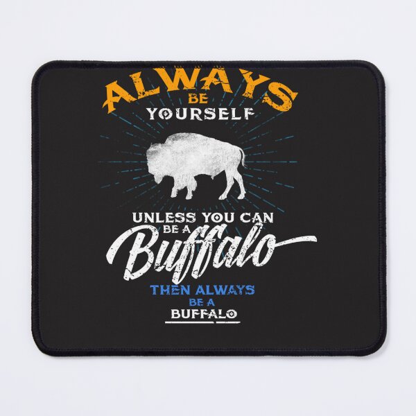 Item preview, Always Be Yourself Cute Buffalo, Bison Silhouette designed and sold by papaleozarro.