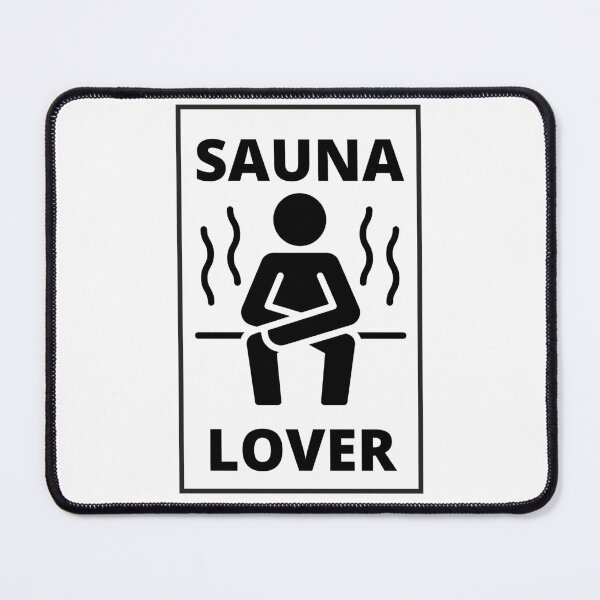 Item preview, Sauna Lover designed and sold by JaneDesignsForU.