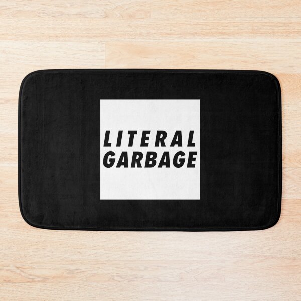 Item preview, Literal garbage- Limited Edition | Perfect Gift designed and sold by cymkadebbie.