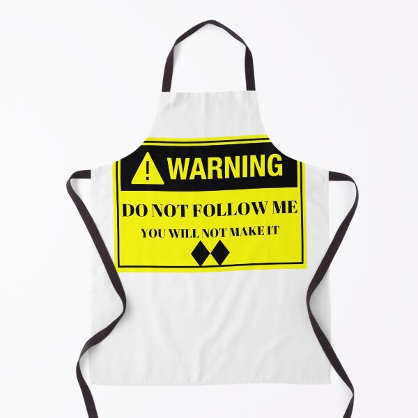 Item preview, Don't Follow Me Double Black Diamond Warning designed and sold by T-Hand141Homestead.