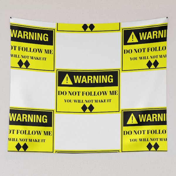 Item preview, Don't Follow Me Double Black Diamond Warning designed and sold by T-Hand141Homestead.