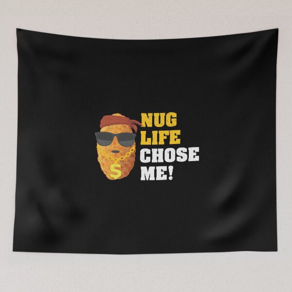Item preview, Nug Life Pun Funny Fast Food Nugs For A Chicken Nugget Lover designed and sold by StrongShirts.
