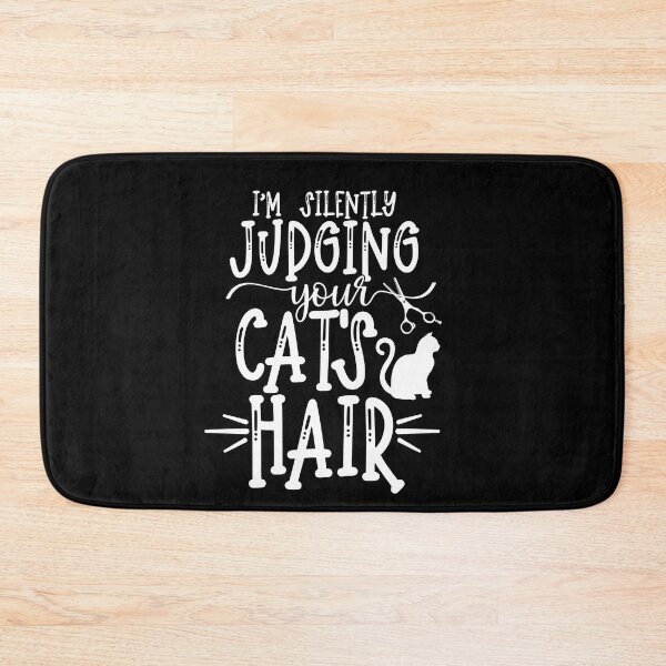 Item preview, I'm Silently Judging Your Cat's Hair ~ Funny Cat Groomer designed and sold by TeesYouWant.