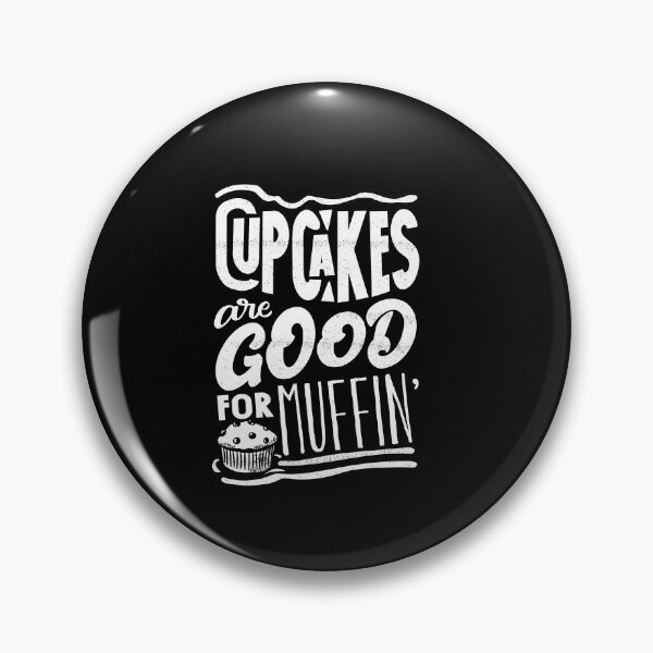 Item preview, Pastry Chef Baking Baker Cupcakes Are Good For Muffin designed and sold by ShopTheStyle.