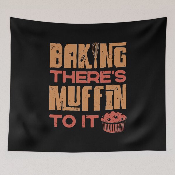 Item preview, Pastry Chef Baking Baker Baking There Muffin To It Funny designed and sold by ShopTheStyle.