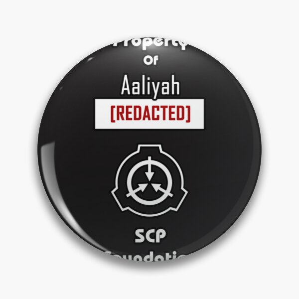 Item preview, Property of Aaliyah [REDACTED] SCP Foundation designed and sold by faurcyballas.