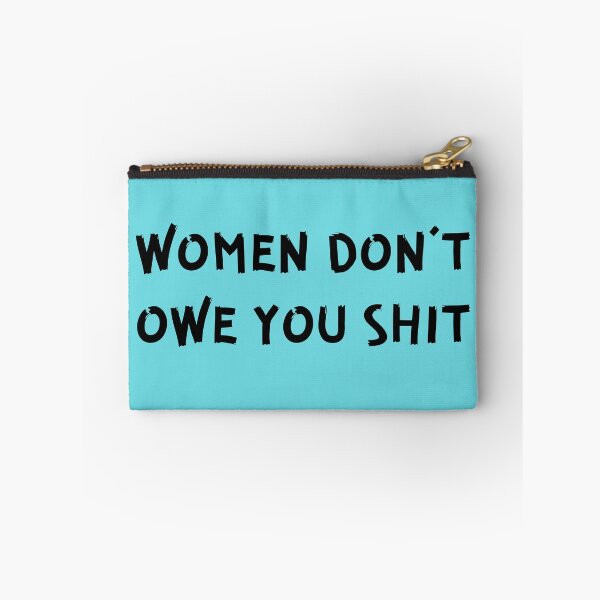 Item preview, Vintage Women Don't Owe You Shit Bold Typography  designed and sold by garniturex.