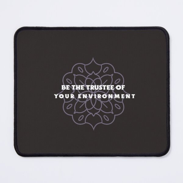Item preview, Be The Trustee Of Your Environment designed and sold by Salimah Haji.