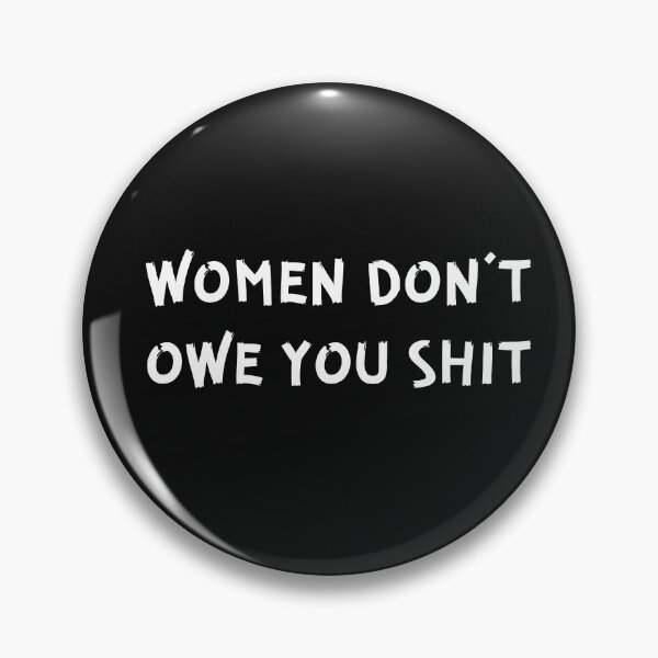 Item preview, Vintage Women Don't Owe You Shit White Bold Typography  designed and sold by garniturex.