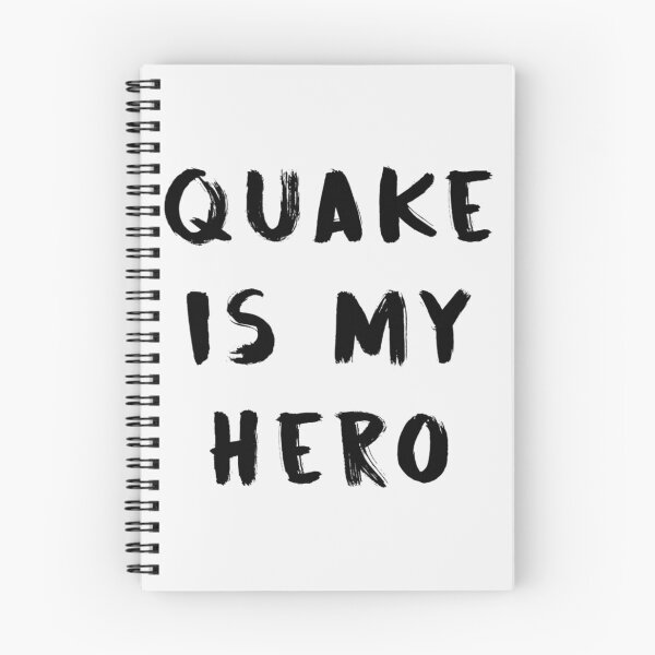 Item preview, quake is my hero - Limited Edition | Perfect Gift designed and sold by cymkadebbie.