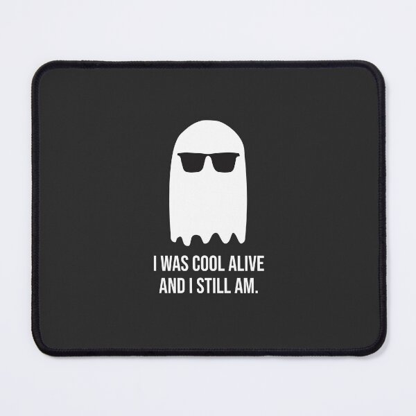 Item preview, I was cool alive and I still am. designed and sold by Larrix.