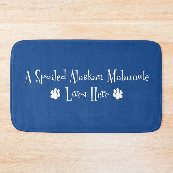 Item preview, A Spoiled Alaskan Malamute Lives Here designed and sold by jaycartoonist.