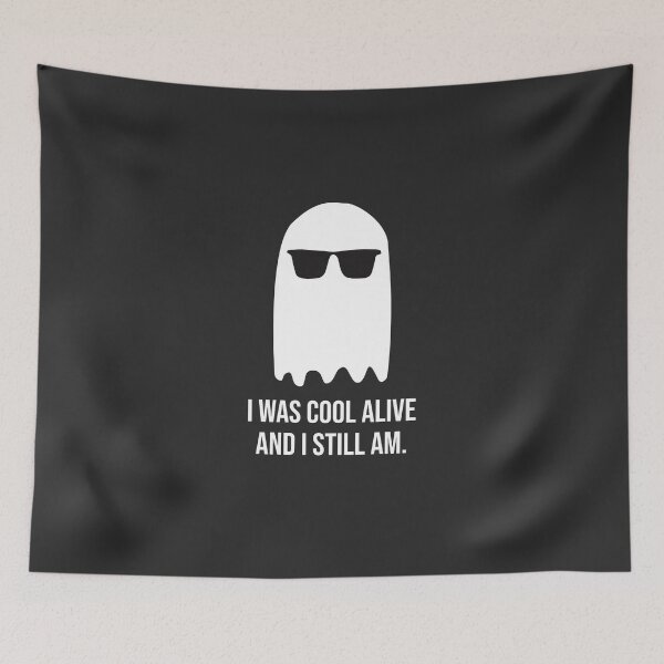Item preview, I was cool alive and I still am. designed and sold by Larrix.