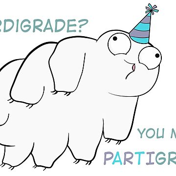 Artwork thumbnail, Partigrade Tardigrade by amoebasisters