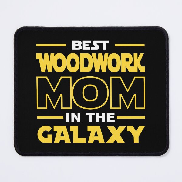 Item preview, Best Woodwork Mom In The Galaxy shirt, Woodwork Dad Mom Girls Lovers Birthday Christmas Mothers Day Quotes Design Gift designed and sold by xlnv.
