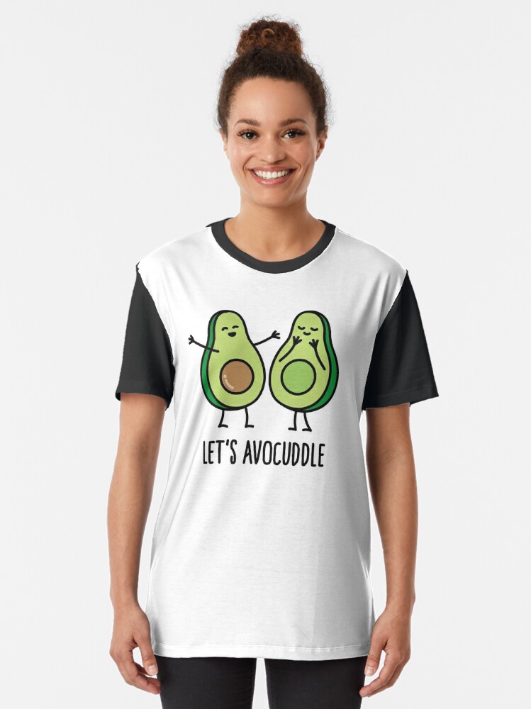 lets avocuddle shirt