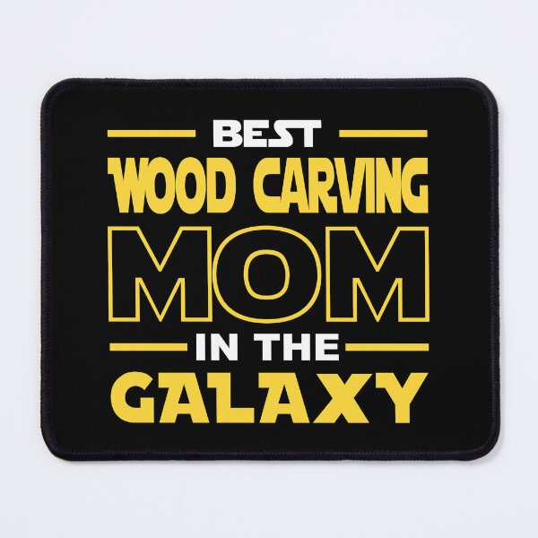 Item preview, Best Wood carving Mom In The Galaxy shirt, Wood carving Dad Mom Girls Lovers Birthday Christmas Mothers Day Quotes Design Gift designed and sold by xlnv.