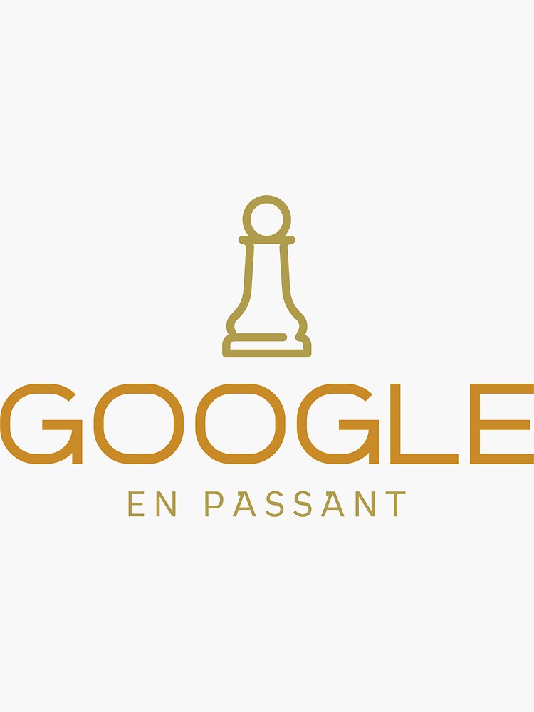 En Passant / Google En Passant