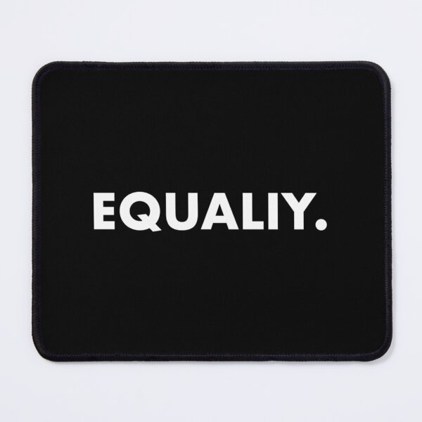 Item preview, Equality.- Limited Edition | Perfect Gift designed and sold by cymkadebbie.