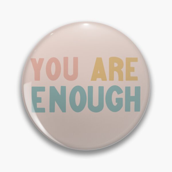 Item preview, You Are Enough designed and sold by LetThereBeGood.
