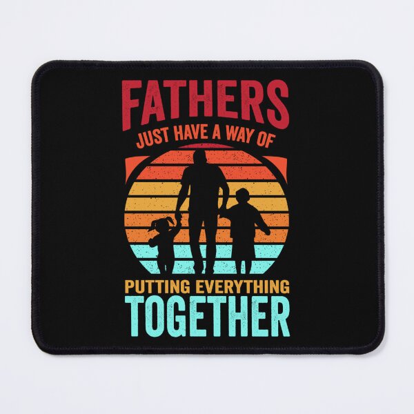 Item preview, fathers just have a way of putting everything together      designed and sold by CoffeeBreak1.