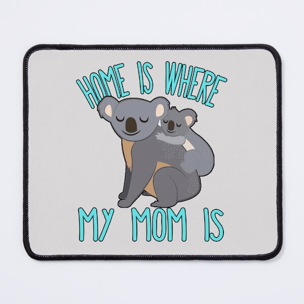 Item preview, Home Is Where My Mom Is Quote Mother & Baby Koala T Shirt designed and sold by funnytshirtemp.