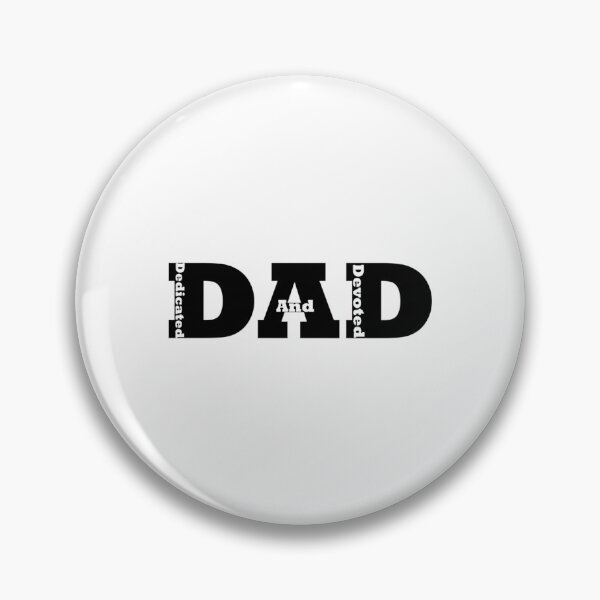 Item preview, Dad Dedicated And Devoted          designed and sold by CoffeeBreak1.
