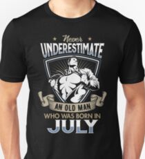 Never Underestimate an Old Man who was Born in July T-shirt Slim Fit T-Shirt