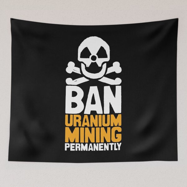 Item preview, Ban Uranium Mining Permanently designed and sold by Jarren Nylund.