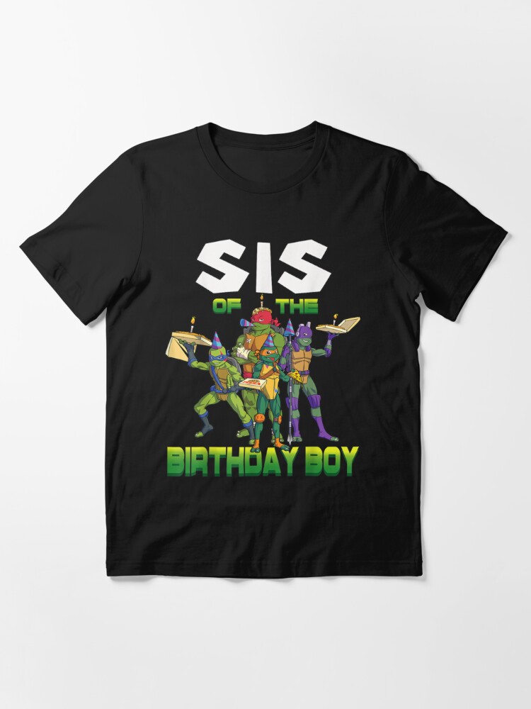 Mademark x Teenage Mutant Ninja Turtles - Ninja Turtles Sister of the Birthday  Boy P Essential T-Shirt for Sale by polowyvdbredy