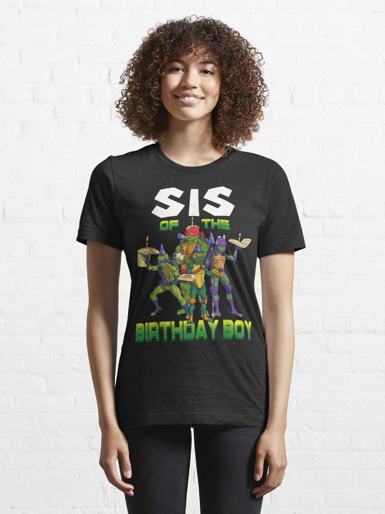 Mademark x Teenage Mutant Ninja Turtles - Ninja Turtles Sister of the Birthday  Boy P Essential T-Shirt for Sale by polowyvdbredy