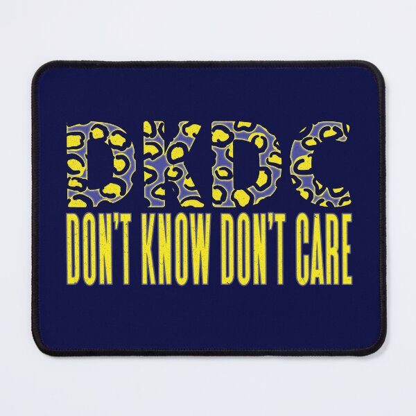 Item preview, Don't Know Don't Care Sarcastic Funny Leopard Print Quote designed and sold by CRHPOD20.