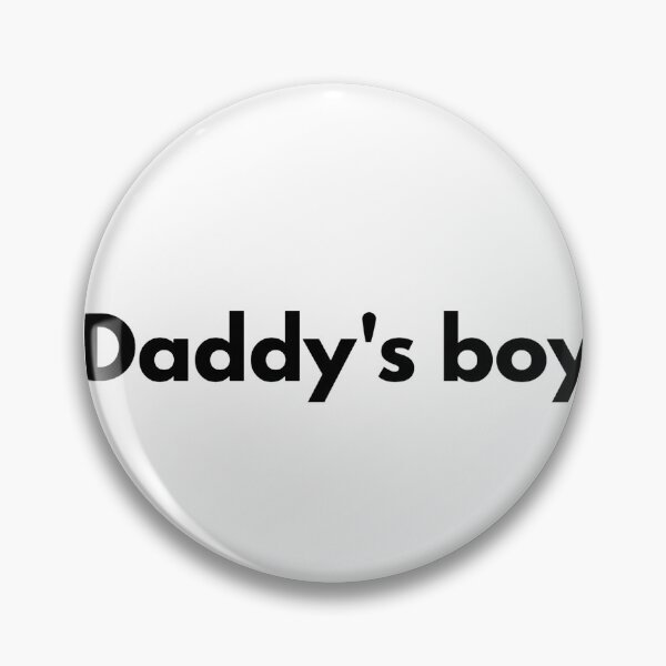 Item preview, Daddy's boy. designed and sold by Dj Gavric998.