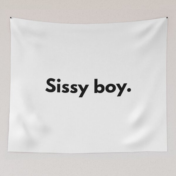 Item preview, Sissy boy. designed and sold by Dj Gavric998.