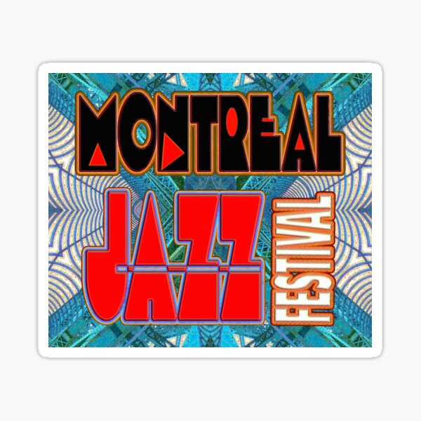 Item preview, UNFORGETTABLE MONTREAL JAZZ FESTIVAL FEELING. designed and sold by Ralek.