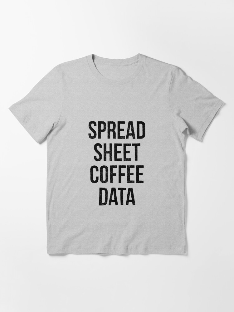 Alternate view of Spreadsheet Coffee Data Essential T-Shirt
