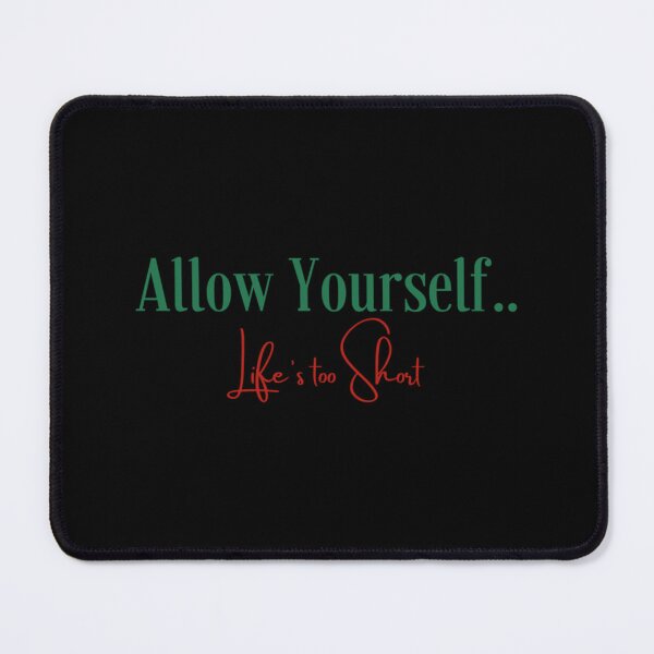 Item preview, Allow Yourself Life Is Too Short Pullover Hoodie designed and sold by kimmesajgreh.