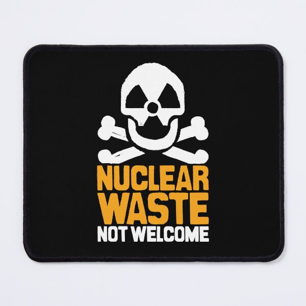 Item preview, Nuclear Waste Not Welcome designed and sold by Jarren Nylund.