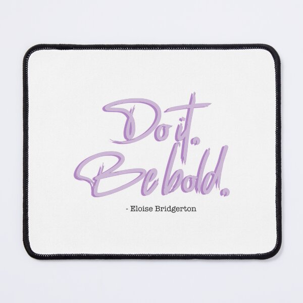 Item preview, Bridgerton Quote Do it, Be Bold.   designed and sold by CariLinnDesigns.