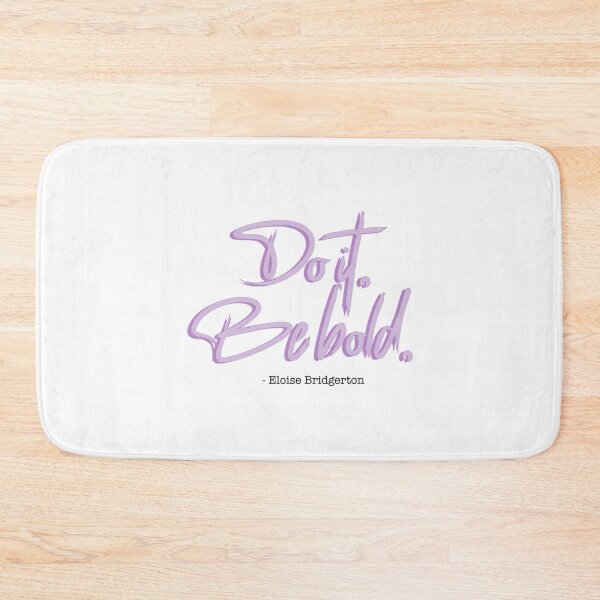 Item preview, Bridgerton Quote Do it, Be Bold.   designed and sold by CariLinnDesigns.