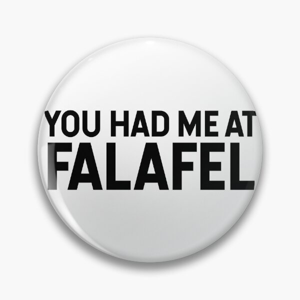 Item preview, You Had Me At Falafel designed and sold by SarahJisri.